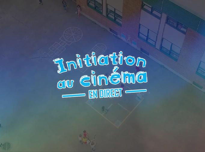 Initiation au cinéma en direct (2016)