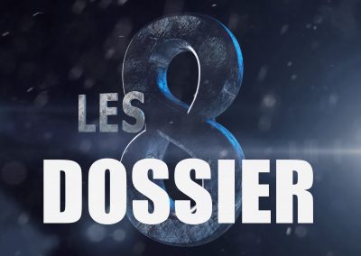 Dossier « Les 8 »